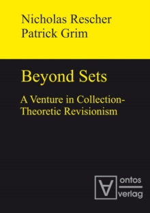 Beyond Sets : A Venture in Collection-Theoretic Revisionism