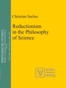 Reductionism in the Philosophy of Science