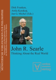 John R. Searle : Thinking About the Real World