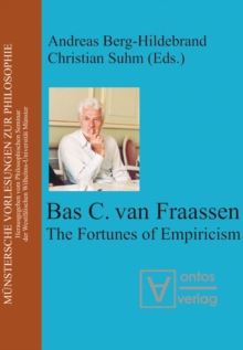 Bas van Fraassen : The Fortunes of Empiricism