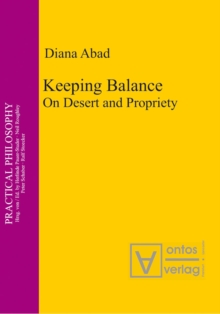 Keeping Balance : On Desert and Propriety