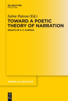 Toward a Poetic Theory of Narration : Essays of S.-Y. Kuroda