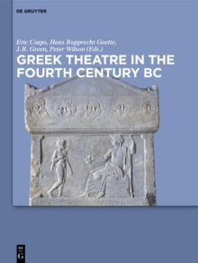 Greek Theatre in the Fourth Century BC