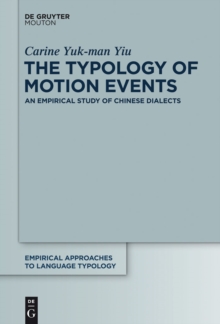 The Typology of Motion Events : An Empirical Study of Chinese Dialects