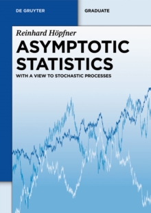 Asymptotic Statistics : With a View to Stochastic Processes