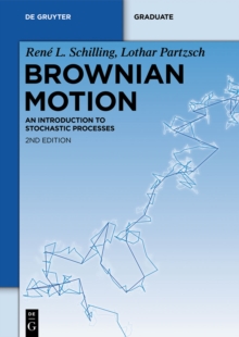 Brownian Motion : An Introduction to Stochastic Processes