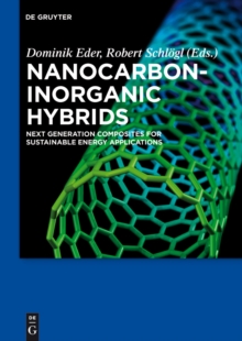 Nanocarbon-Inorganic Hybrids : Next Generation Composites for Sustainable Energy Applications