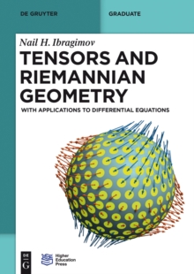 Tensors and Riemannian Geometry : With Applications to Differential Equations