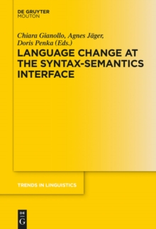 Language Change at the Syntax-Semantics Interface