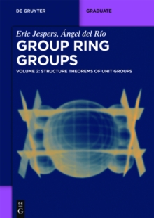 Structure Theorems of Unit Groups