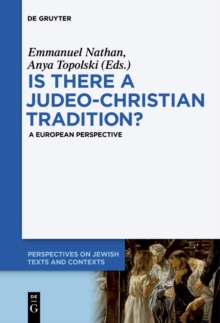 Is there a Judeo-Christian Tradition? : A European Perspective