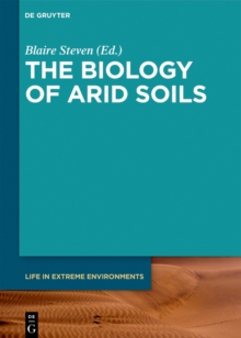 The Biology of Arid Soils