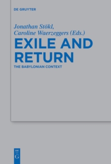 Exile and Return : The Babylonian Context