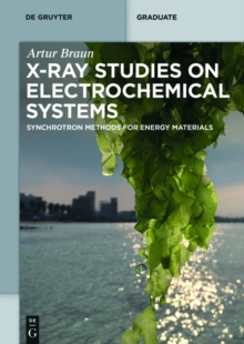 X-ray Studies on Electrochemical Systems : Synchrotron Methods for Energy Materials