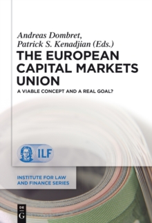 The European Capital Markets Union : A viable concept and a real goal?