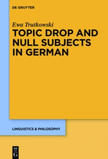 Topic Drop and Null Subjects in German