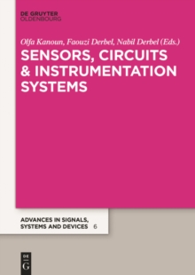 Sensors, Circuits & Instrumentation Systems : Extended Papers 2017