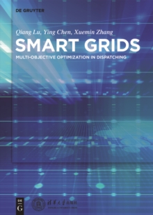 Smart Power Systems and Smart Grids : Toward Multi-objective Optimization in Dispatching