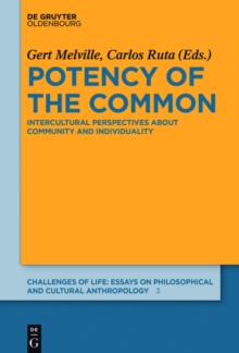 Potency of the Common : Intercultural Perspectives about Community and Individuality