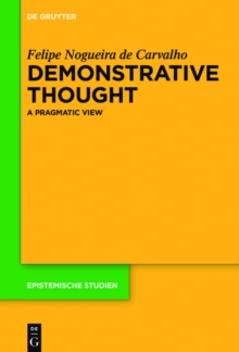 Demonstrative Thought : A Pragmatic View