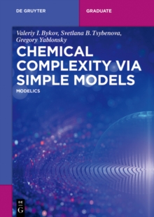 Chemical Complexity via Simple Models : MODELICS