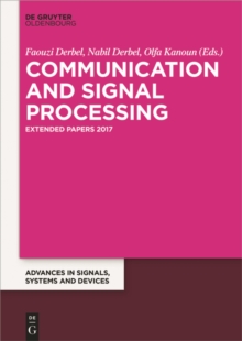 Communication, Signal Processing & Information Technology : Extended Papers