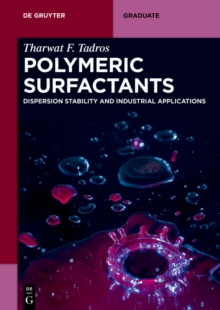 Polymeric Surfactants : Dispersion Stability and Industrial Applications