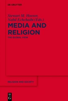 Media and Religion : The Global View