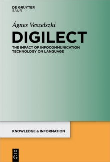 Digilect : The Impact of Infocommunication Technology on Language