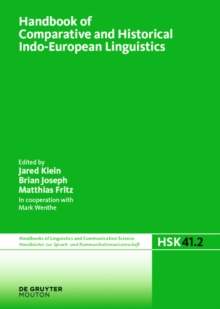 Handbook of Comparative and Historical Indo-European Linguistics : An International Handbook