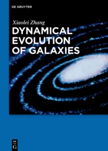 Dynamical Evolution of Galaxies