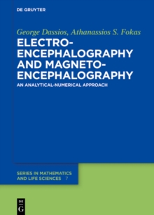 Electroencephalography and Magnetoencephalography : An Analytical-Numerical Approach