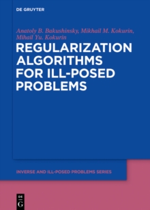 Regularization Algorithms for Ill-Posed Problems