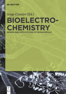 Bioelectrochemistry : Design and Applications of Biomaterials