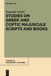 Studies on Greek and Coptic Majuscule Scripts and Books