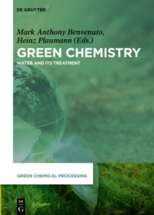 Green Chemistry : Water and its Treatment