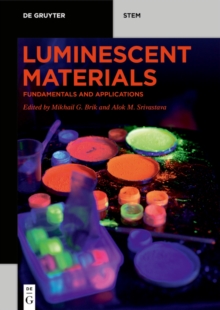 Luminescent Materials : Fundamentals and Applications