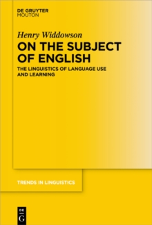 On the Subject of English : The Linguistics of Language Use and Learning