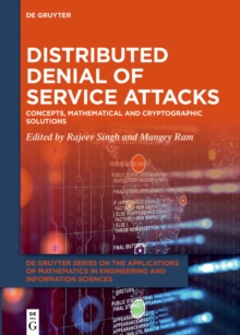 Distributed Denial of Service Attacks : Concepts, Mathematical and Cryptographic Solutions