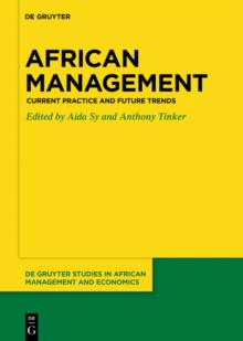 African Management : Current Practice and Future Trends