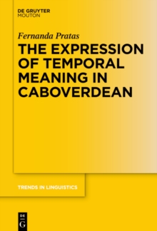 The Expression of Temporal Meaning in Caboverdean