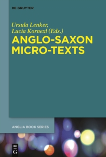 Anglo-Saxon Micro-Texts