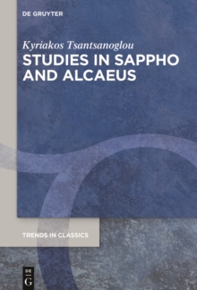 Studies in Sappho and Alcaeus