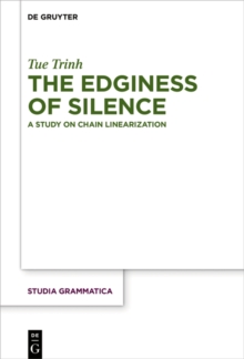 The Edginess of Silence : A Study on Chain Linearization