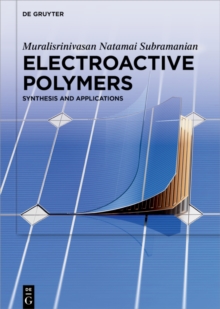 Electroactive Polymers : Synthesis and Applications