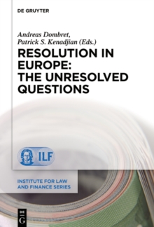 Resolution in Europe: The Unresolved Questions