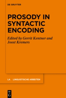 Prosody in Syntactic Encoding