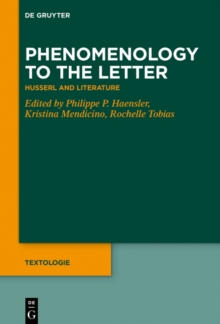 Phenomenology to the Letter : Husserl and Literature