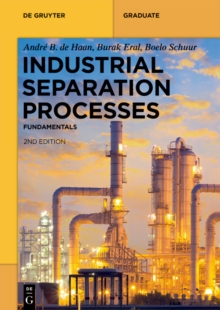 Industrial Separation Processes : Fundamentals