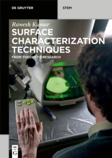 Surface Characterization Techniques : From Theory to Research